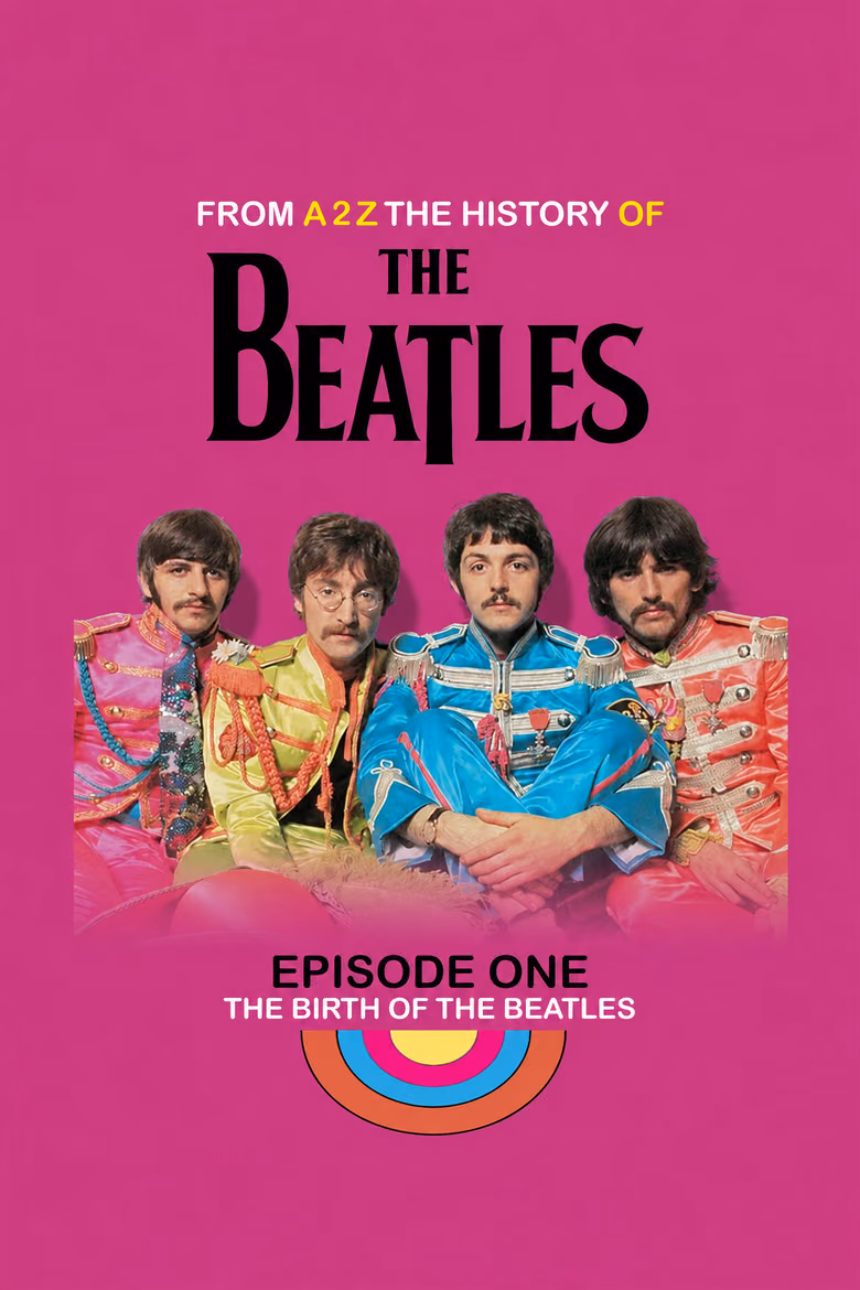 A2Z The History of The Beatles