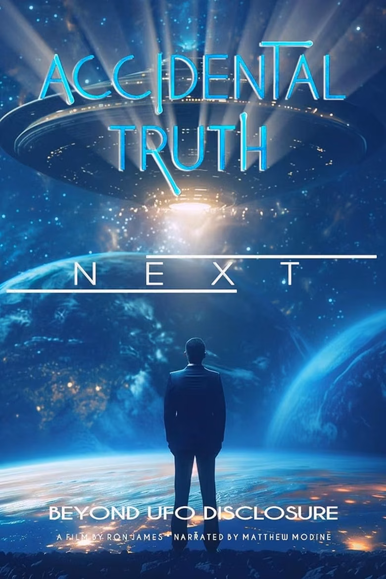 Accidental Truth Next: UFO Disclosure