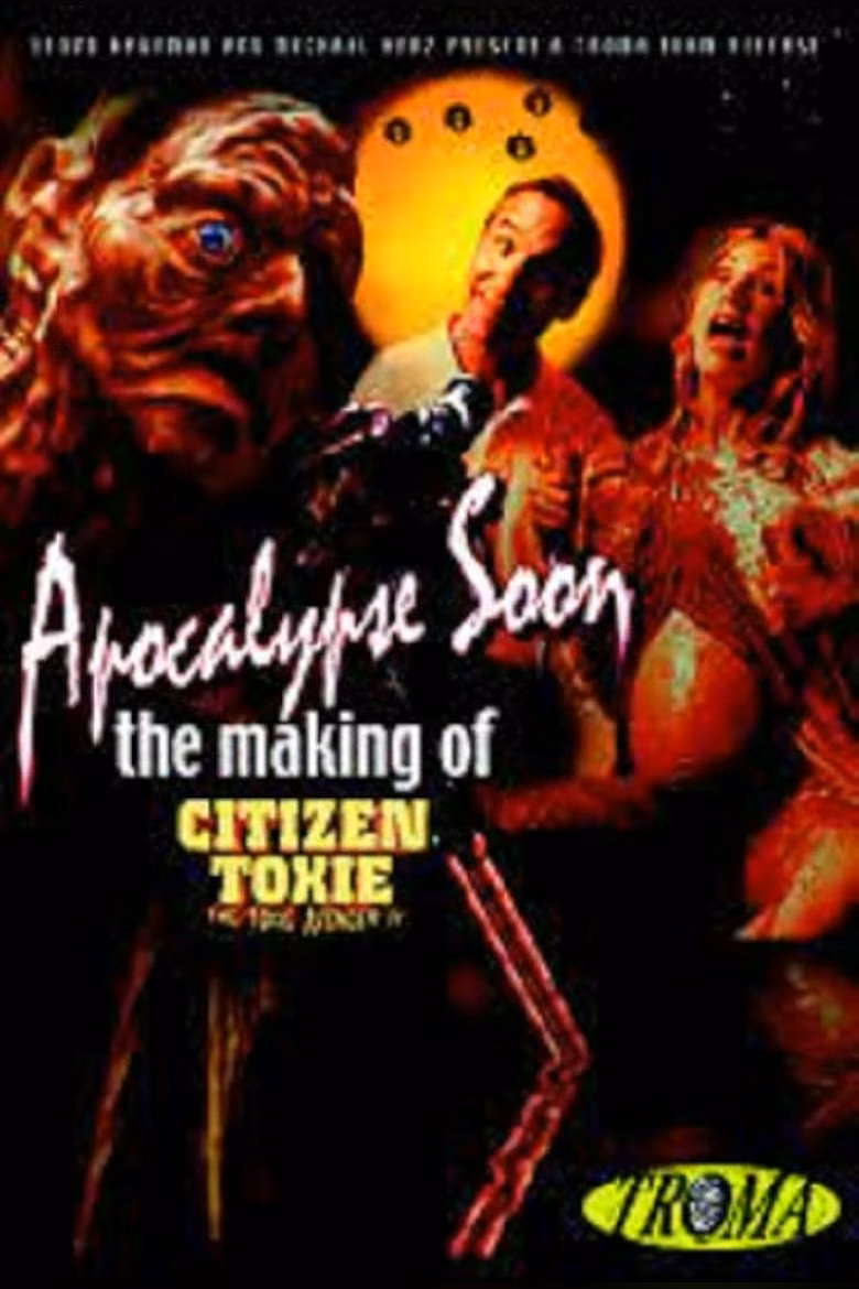 Apocalypse Soon: The Making of Citizen Toxie