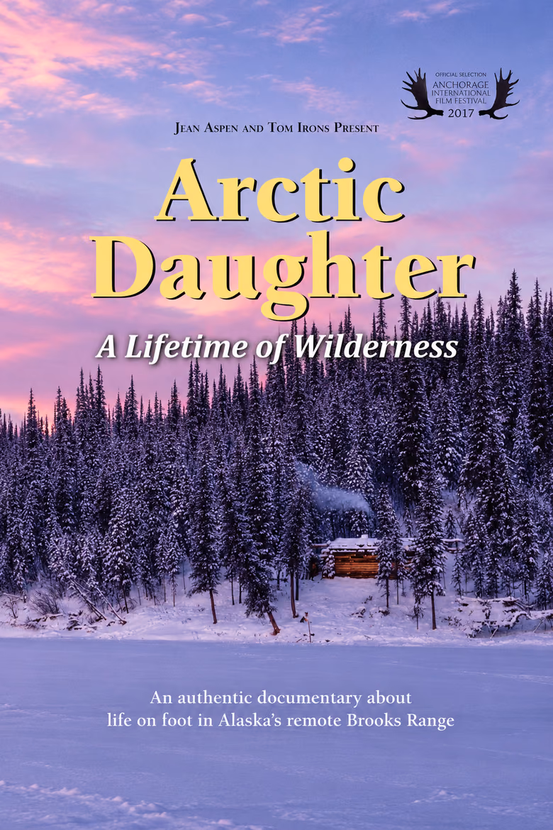 Arctic Daughter: A Lifetime of Wilderness