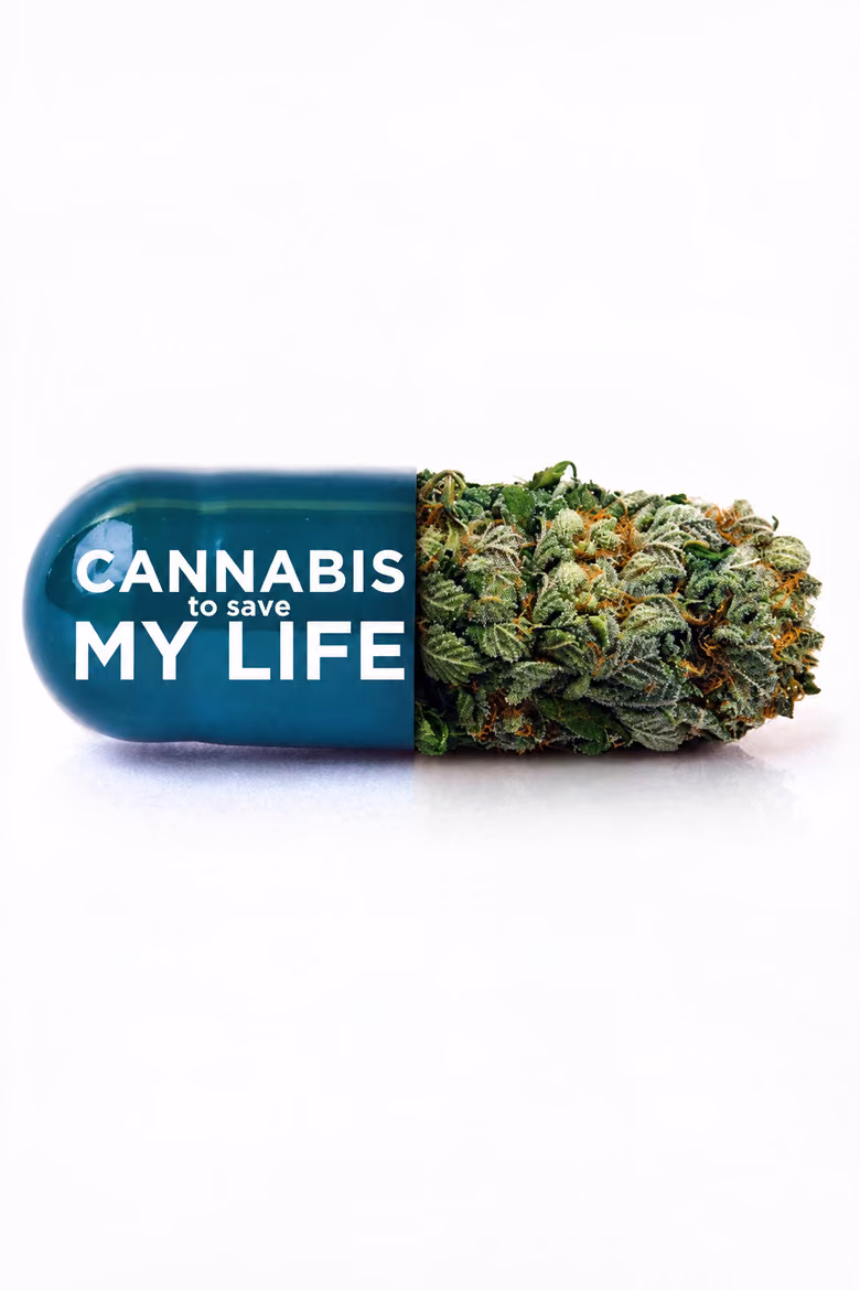 Cannabis Saved My Life