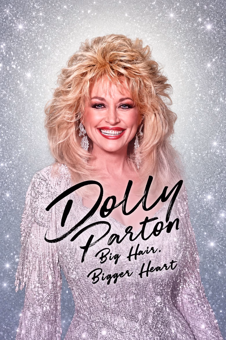 Dolly Parton: Big Hair, Bigger Heart