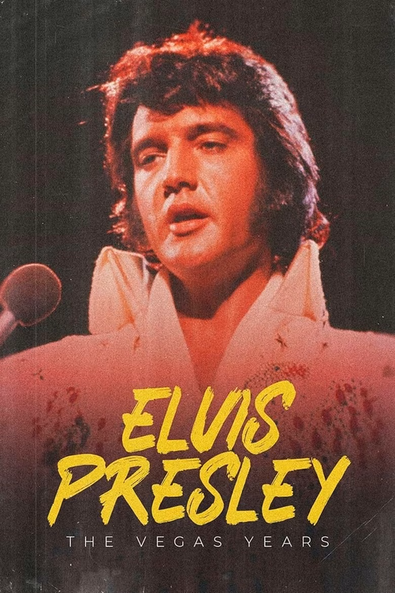 Elvis Presley: The Vegas Years