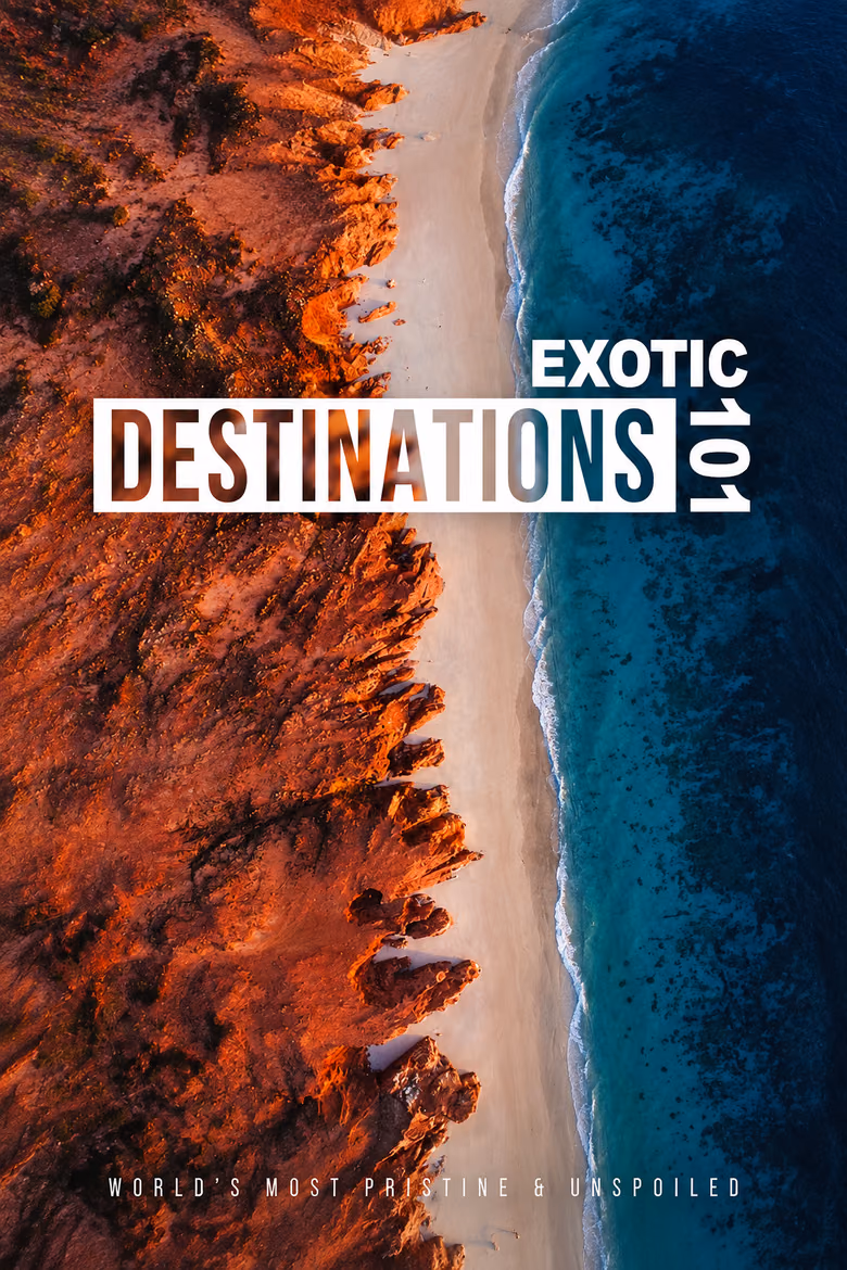 Exotic Destinations 101