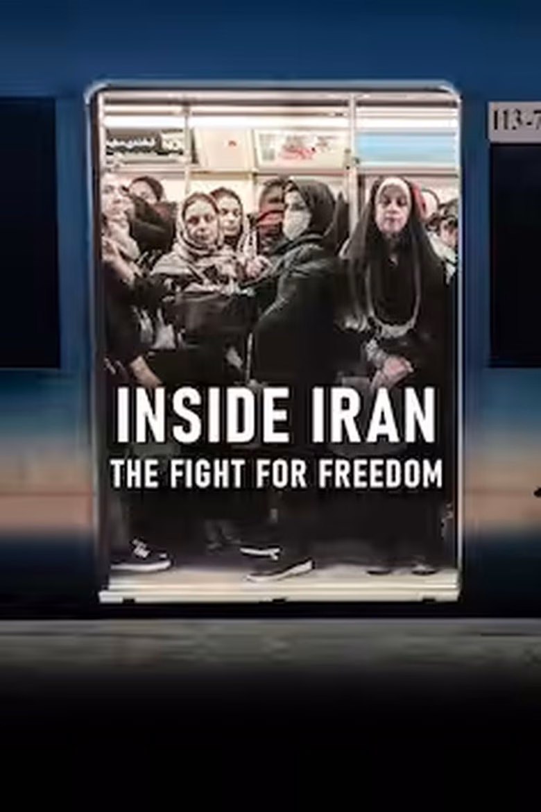 Inside Iran: The Fight for Freedom