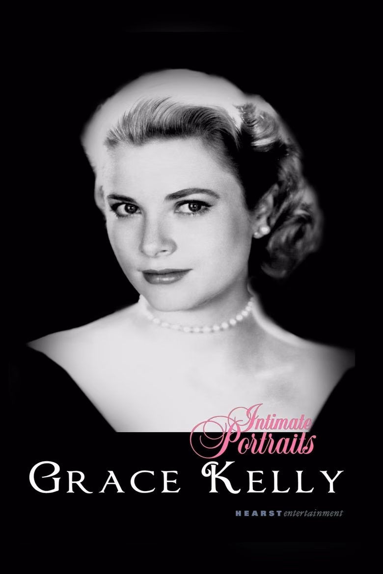 Intimate Portrait: Grace Kelly