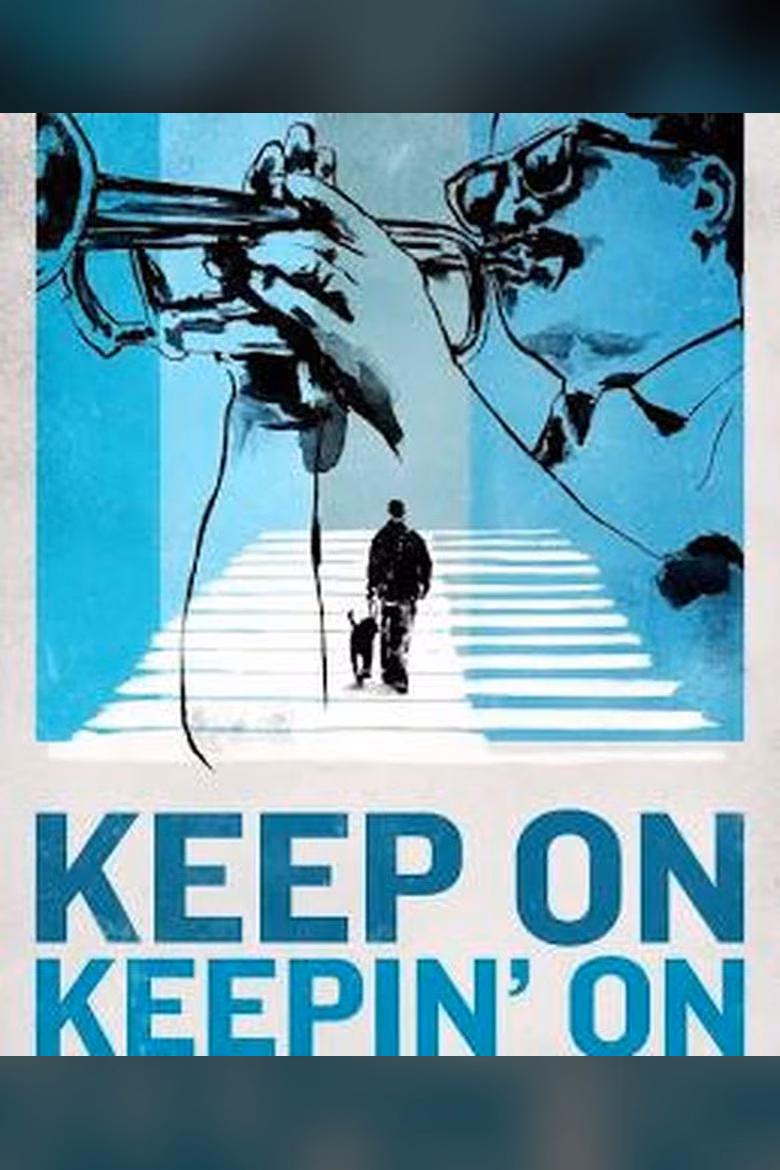 Keep On, Keeping On