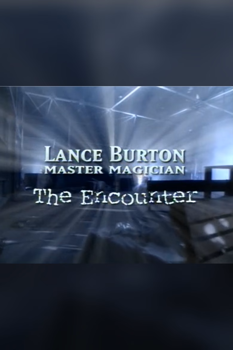 Lance Burton: the Encounter