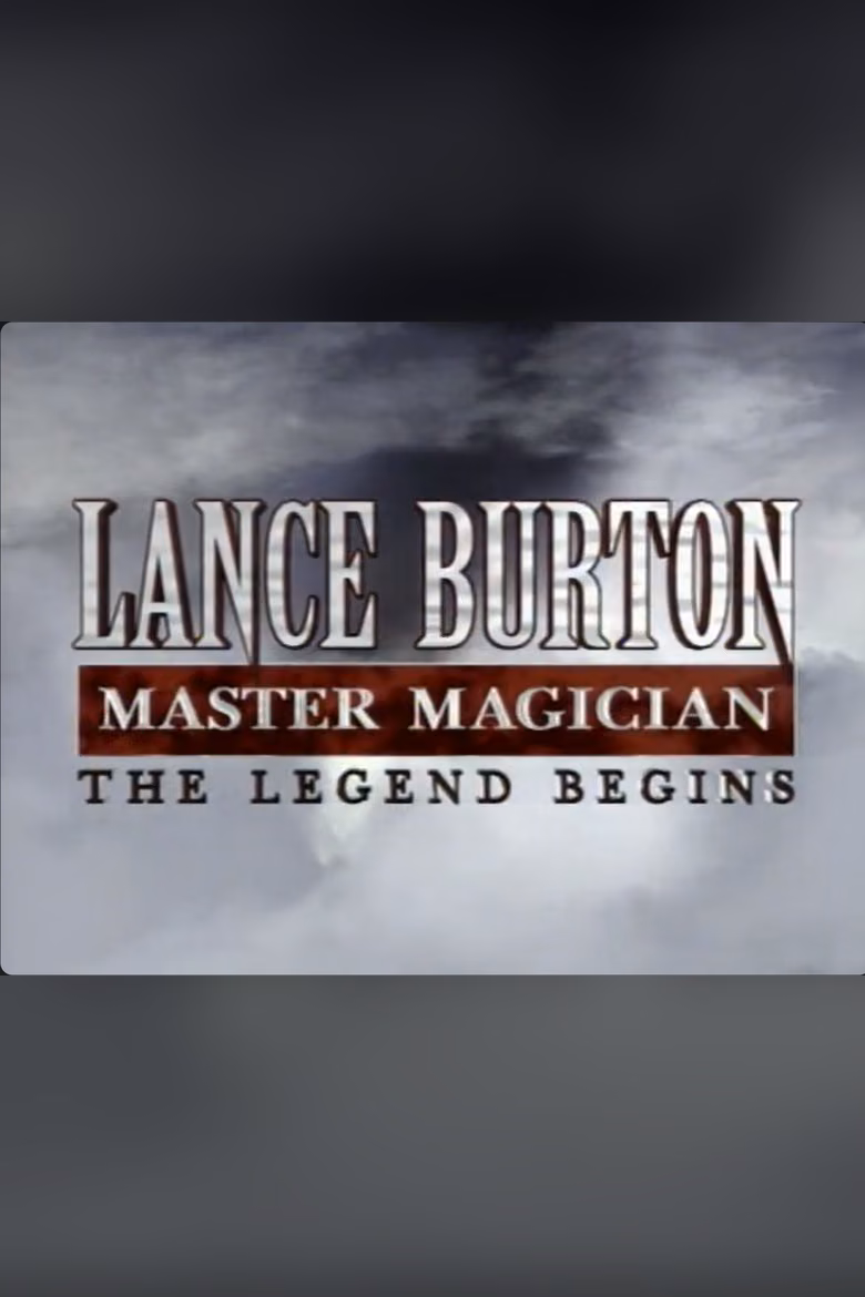 Lance Burton: the Legend Begins