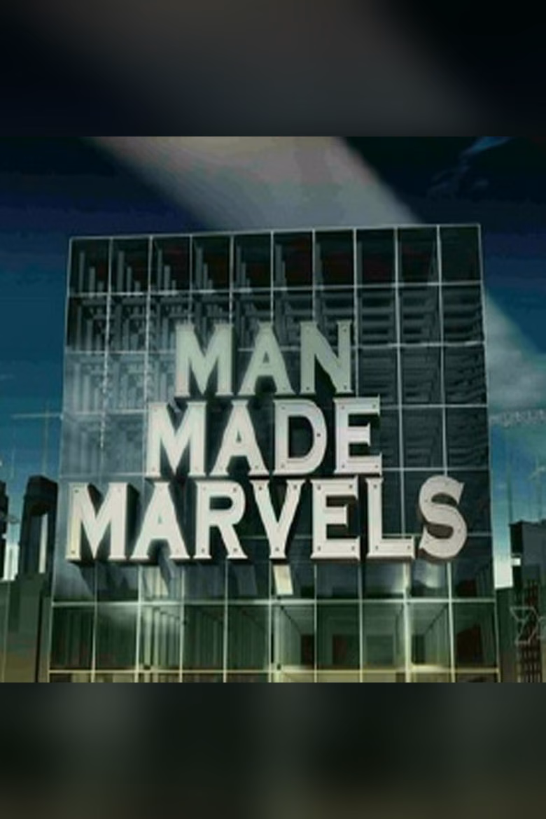 Man Made Marvels