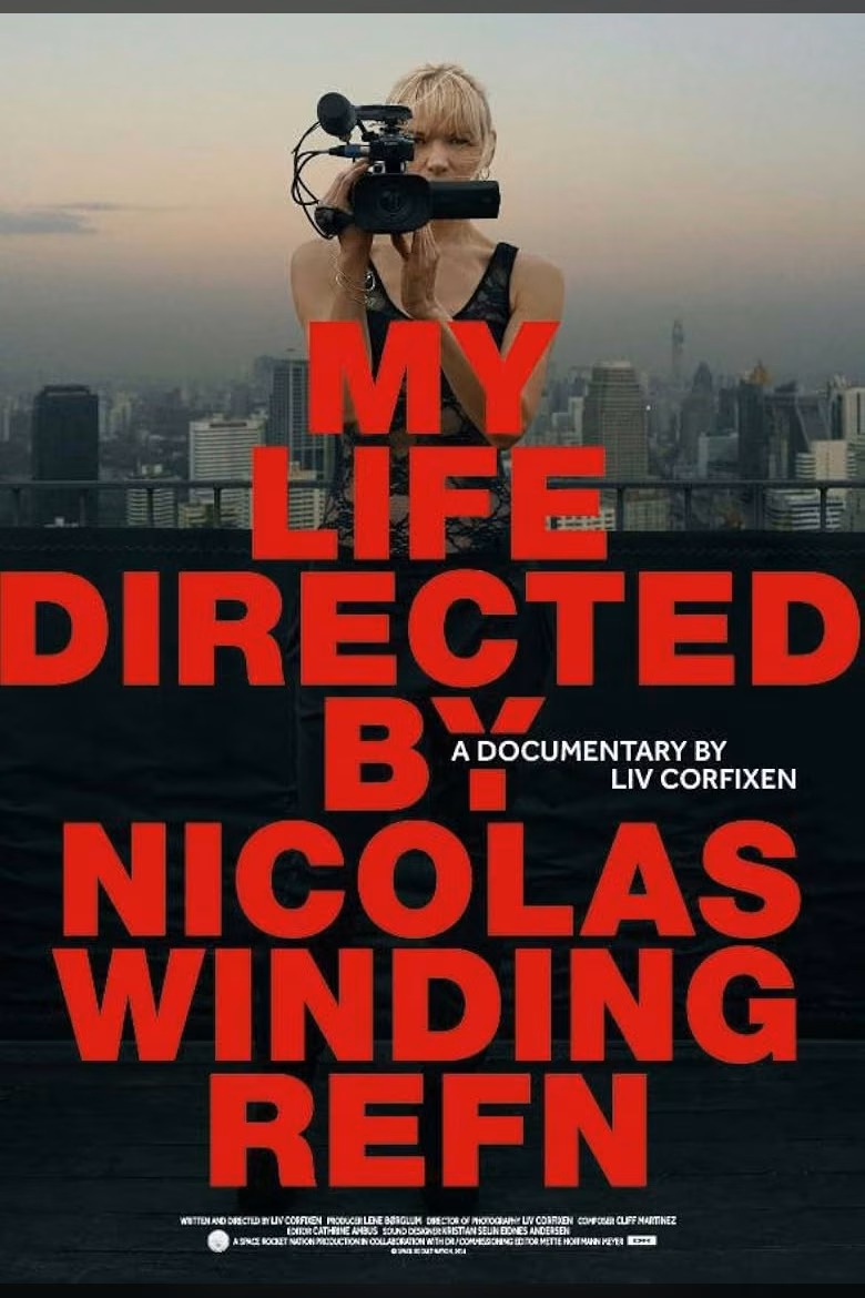 My Life Directed By Nicolas Winding Refn
