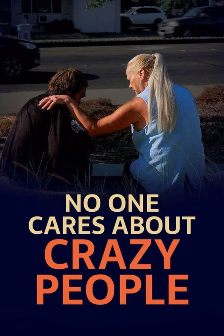 No One Cares About Crazy People