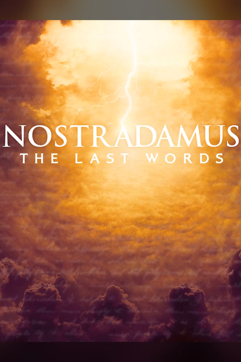 Nostradamus: the Last Words