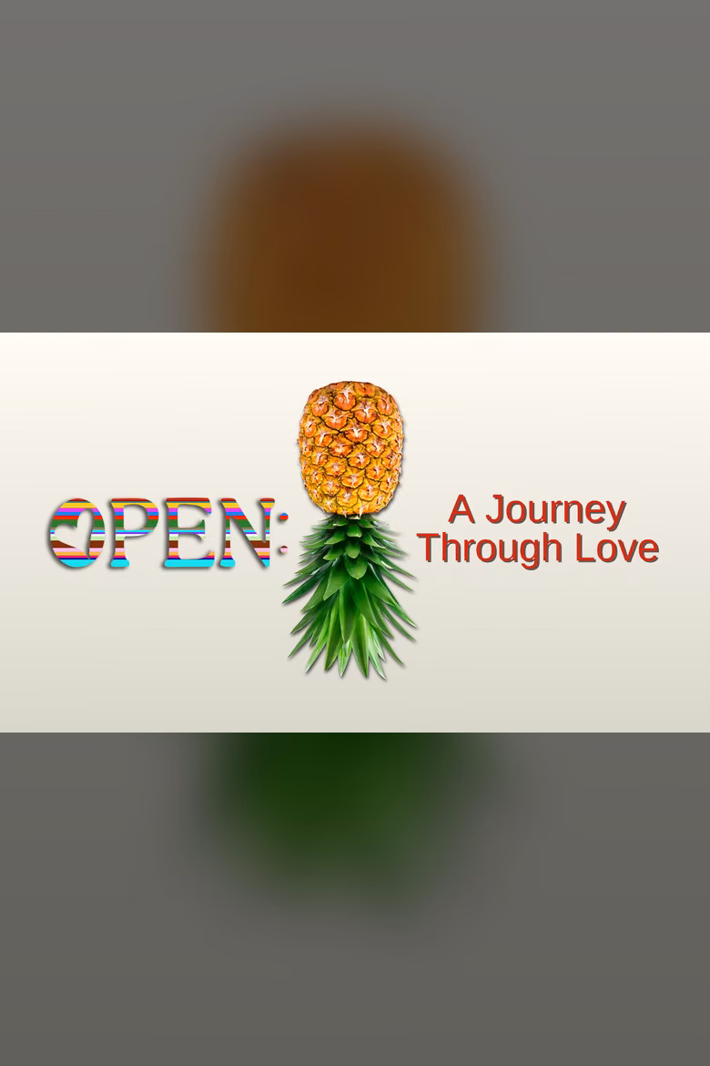 OPEN: a Journey through Love