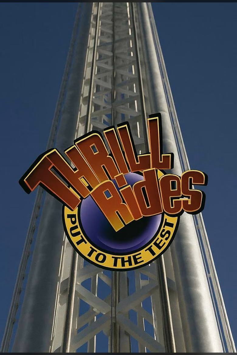 Put to the Test: Thrill Rides
