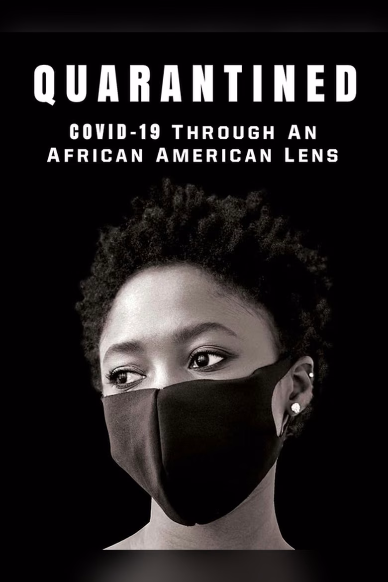 Quarantined: COVID-19 Through an African American Lens