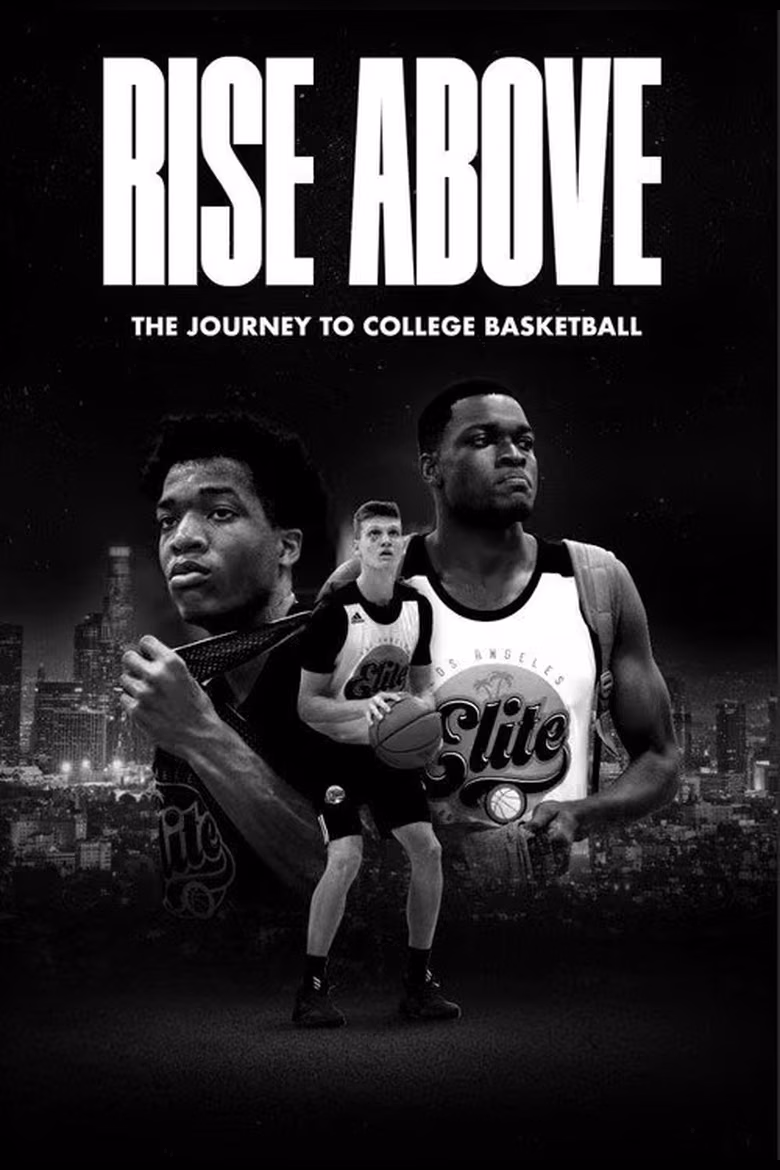 Rise Above: The Journey to College Basketball