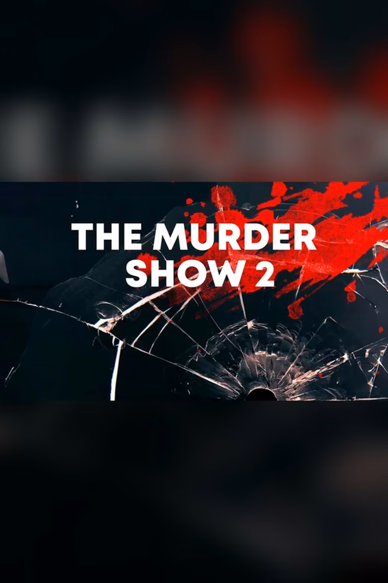The Murder Show 2