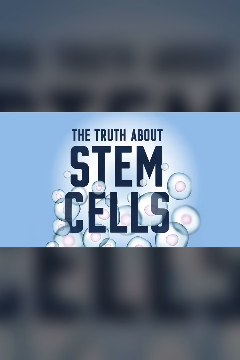 The truth about stem cells