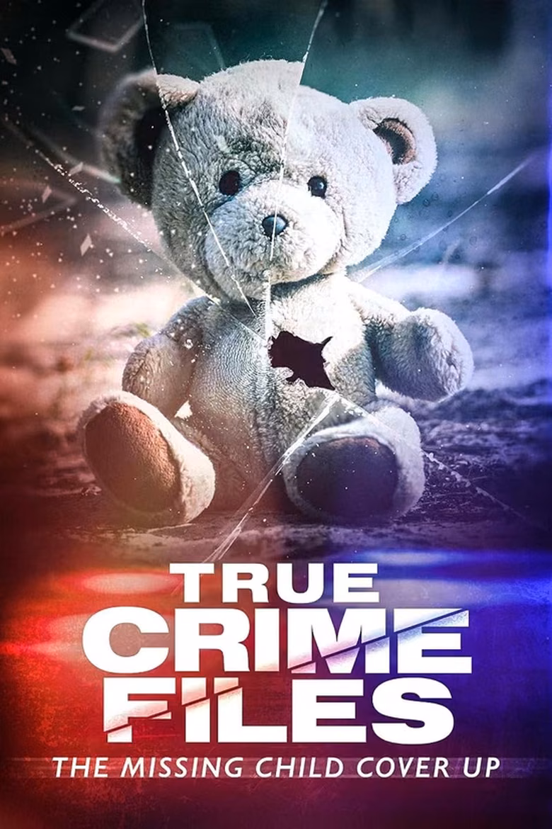 True Crime Files: The Missing Child Coverup
