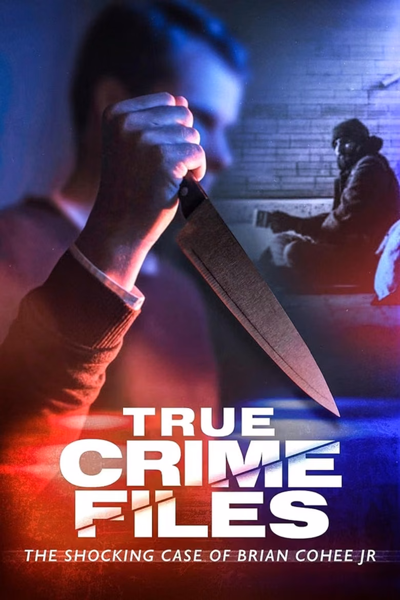 True Crime Files: The Shocking Case of Brian Cohee Jr.