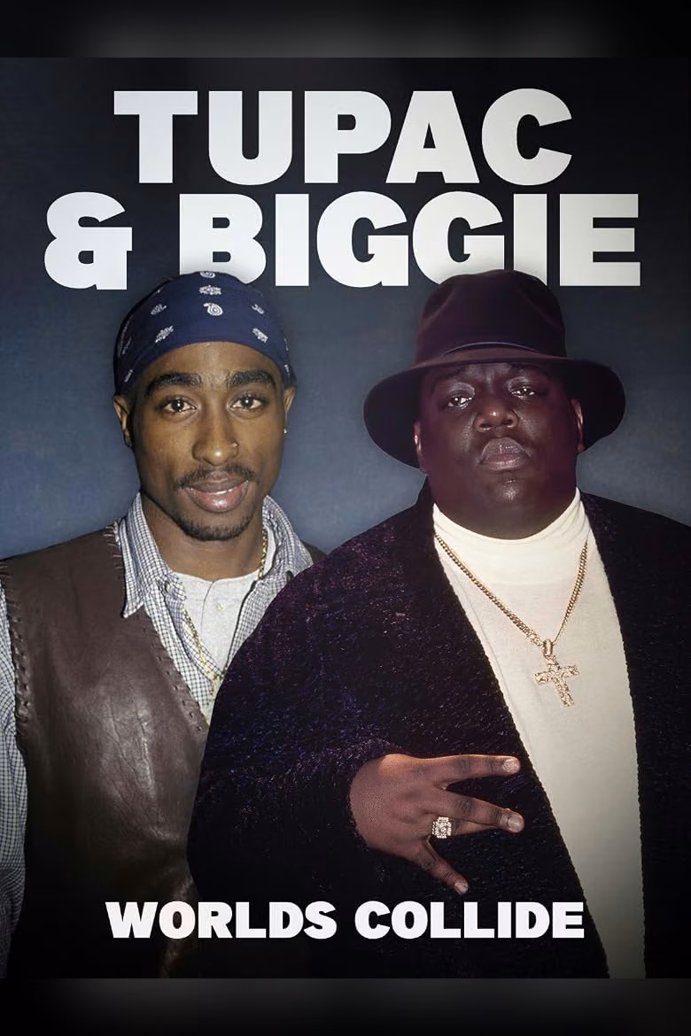 Tupac and Biggie: Worlds Collide