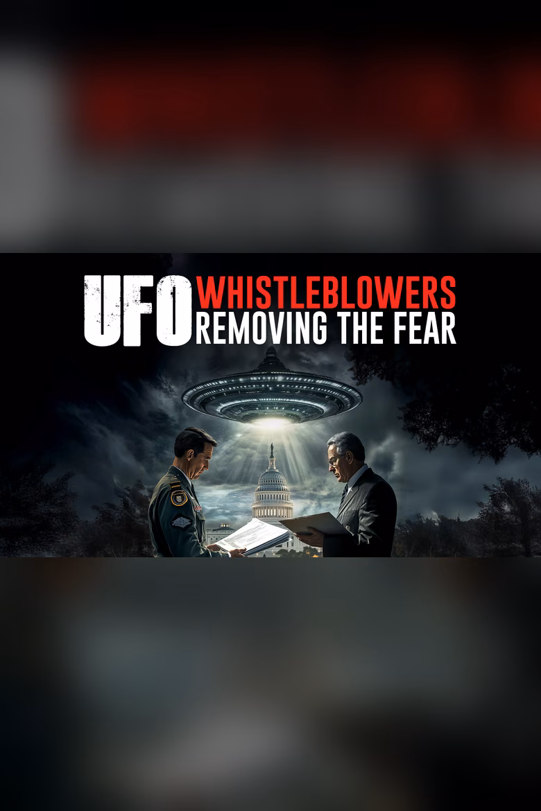 UFO Whistleblowers: Removing the Fear
