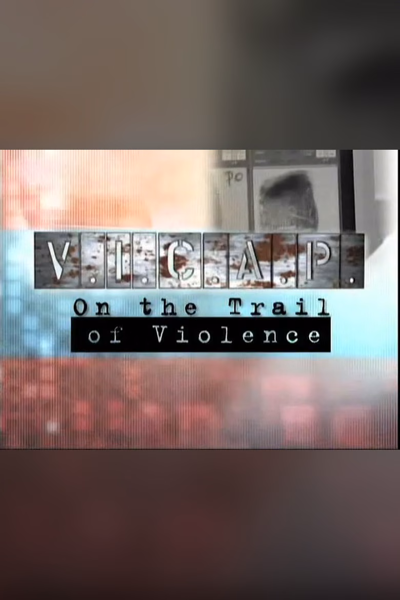 ViCAP: On the Trail of Violence